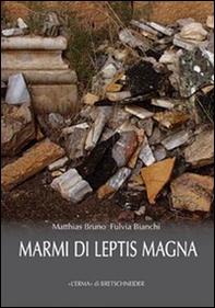 Marmi di Leptis Magna - Librerie.coop