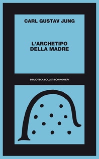 L'archetipo della madre - Librerie.coop L'archetipo della madre - Librerie.coop