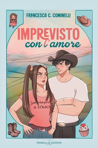 Imprevisto con l'amore - Librerie.coop