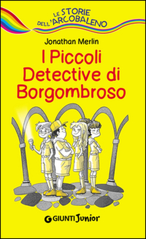 I piccoli detective di Borgombroso - Librerie.coop I piccoli detective di Borgombroso - Librerie.coop