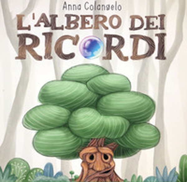 L'albero dei ricordi - Librerie.coop L'albero dei ricordi - Librerie.coop