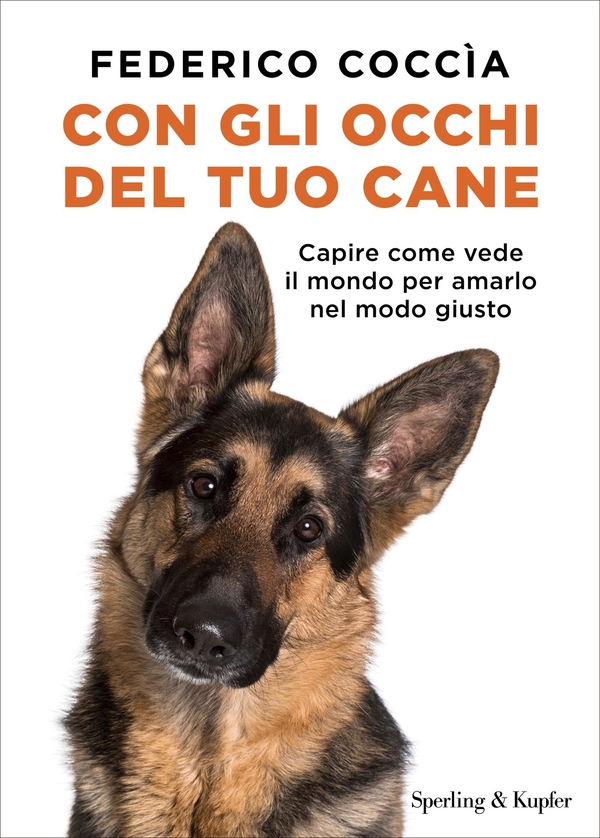 Con gli occhi del tuo cane - Librerie.coop Con gli occhi del tuo cane - Librerie.coop