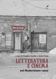 Letteratura e cinema nel Modernismo russo - Librerie.coop Letteratura e cinema nel Modernismo russo - Librerie.coop
