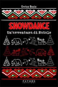Snowdance. Un'avventura di Natale - Librerie.coop
