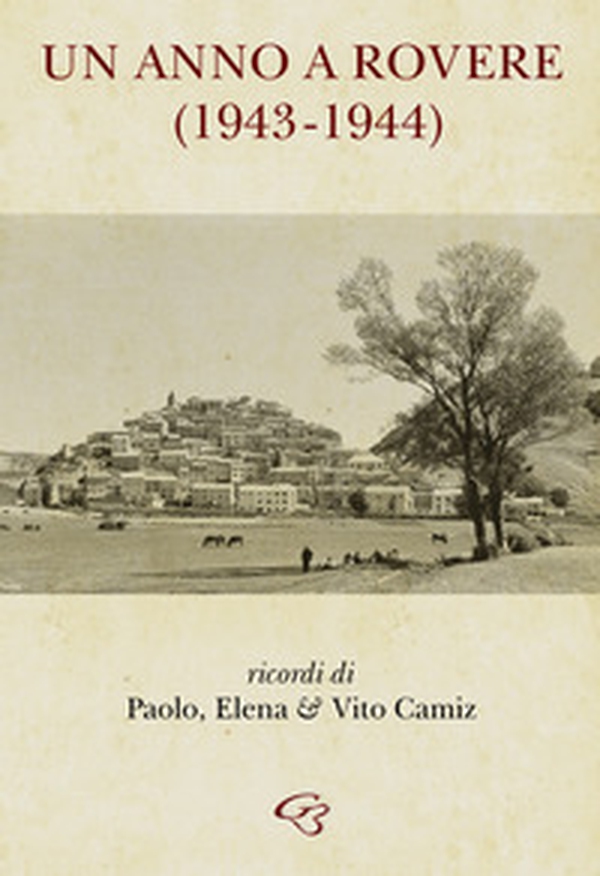 Un anno a Rovere (1943-1944) - Librerie.coop