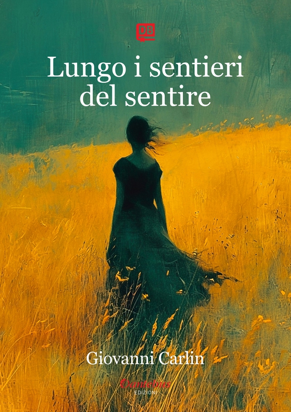 Lungo i sentieri del sentire - Librerie.coop