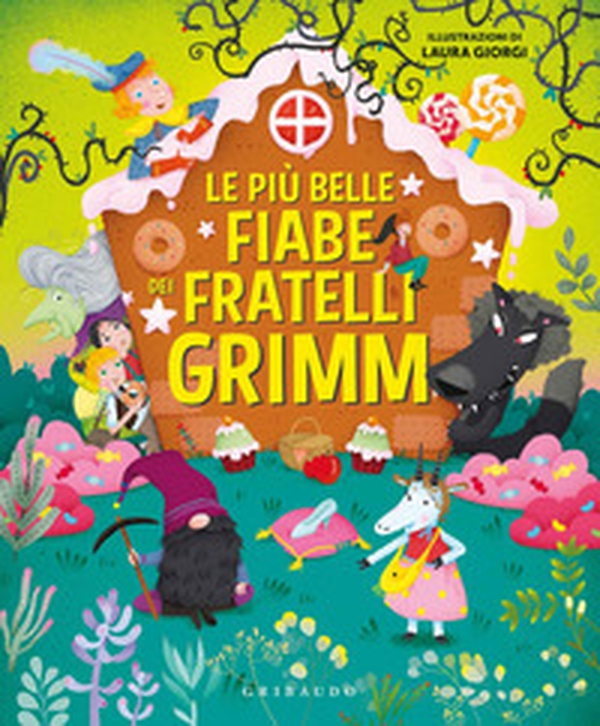Le più belle fiabe dei fratelli Grimm - Librerie.coop Le più belle fiabe dei fratelli Grimm - Librerie.coop