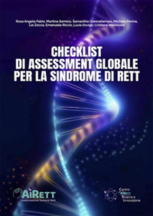 Checklist di assessment globale per la Sindrome di Rett - Librerie.coop Checklist di assessment globale per la Sindrome di Rett - Librerie.coop
