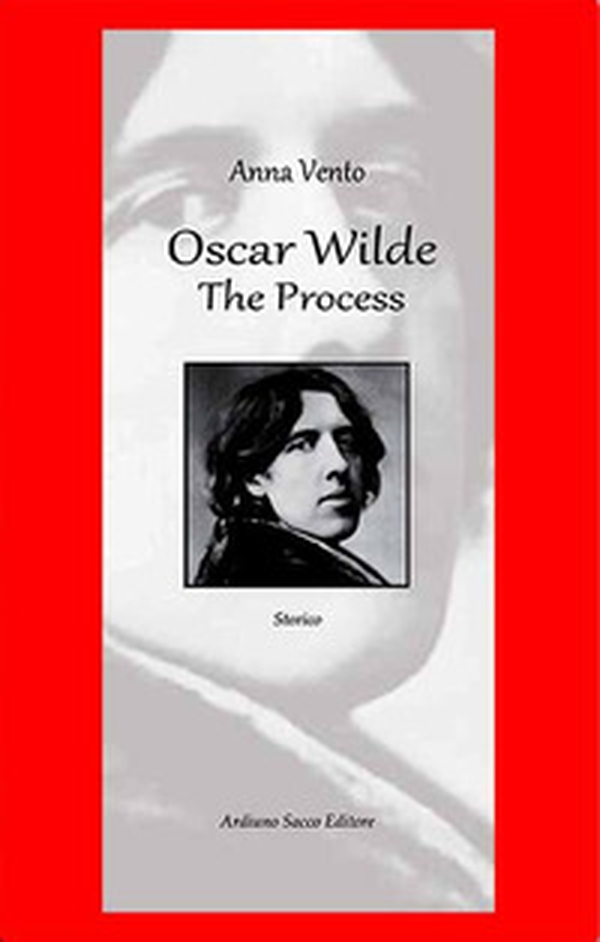 Oscar Wilde. The process. Ediz. italiana - Librerie.coop Oscar Wilde. The process. Ediz. italiana - Librerie.coop