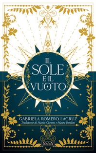The Sun and the Void. Il sole e il vuoto - Librerie.coop