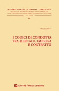 I codici di condotta tra mercato, impresa e contratto - Librerie.coop I codici di condotta tra mercato, impresa e contratto - Librerie.coop