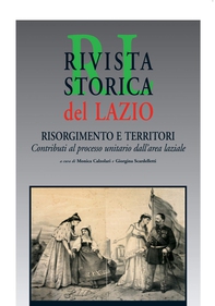 Risorgimento e territori. Contributi al processo unitario dall'area laziale - Librerie.coop Risorgimento e territori. Contributi al processo unitario dall'area laziale - Librerie.coop