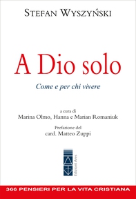 A Dio solo - Librerie.coop A Dio solo - Librerie.coop