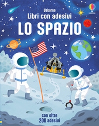 Lo spazio. Con adesivi - Librerie.coop Lo spazio. Con adesivi - Librerie.coop