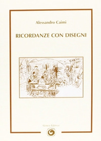 Ricordanze con disegni - Librerie.coop Ricordanze con disegni - Librerie.coop