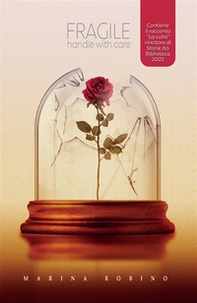 Fragile. Handle with care - Librerie.coop