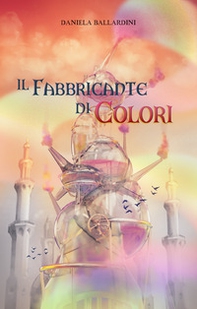 Il fabbricante di colori - Librerie.coop