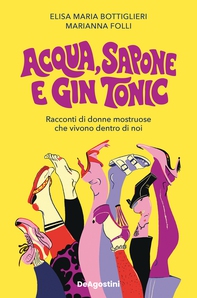 Acqua, sapone e gin tonic - Librerie.coop