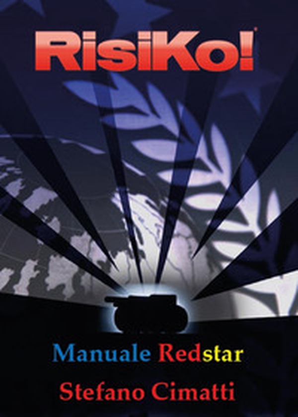 Manuale Redstar di Risiko - Librerie.coop Manuale Redstar di Risiko - Librerie.coop