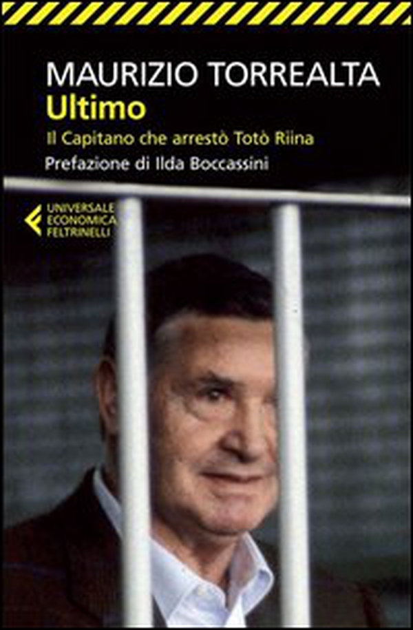 Ultimo. Il capitano che arrestò Totò Riina - Librerie.coop Ultimo. Il capitano che arrestò Totò Riina - Librerie.coop
