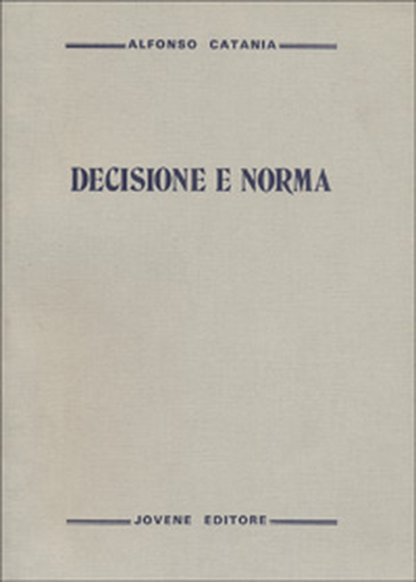 Decisione e norma - Librerie.coop
