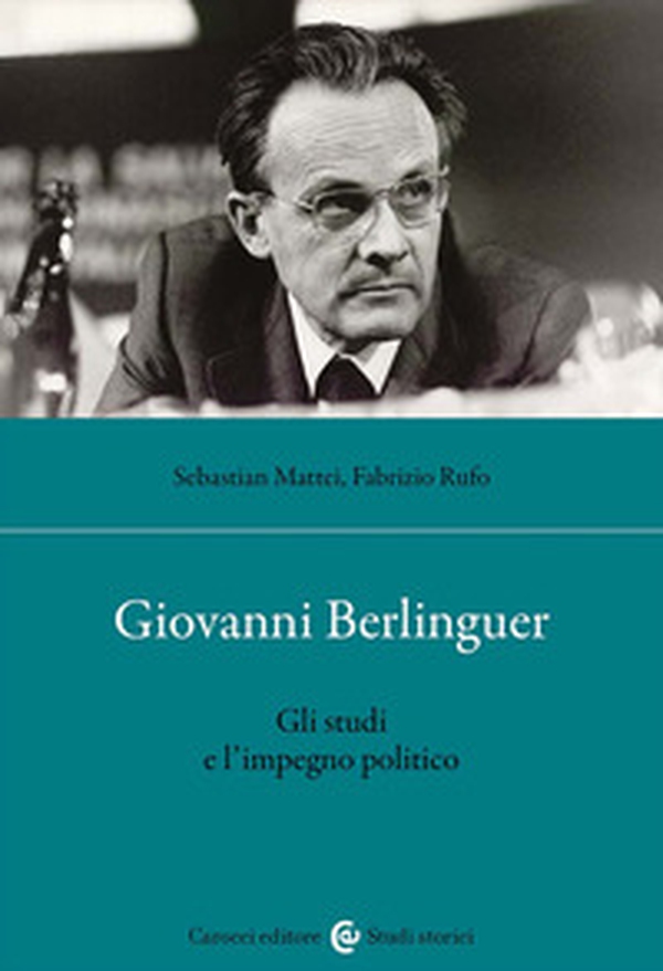 Giovanni Berlinguer. Gli studi e l'impegno politico - Librerie.coop Giovanni Berlinguer. Gli studi e l'impegno politico - Librerie.coop