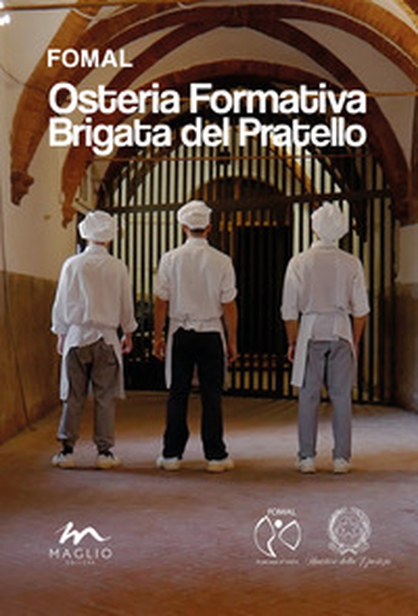 Osteria Formativa Brigata del Pratello - Librerie.coop Osteria Formativa Brigata del Pratello - Librerie.coop