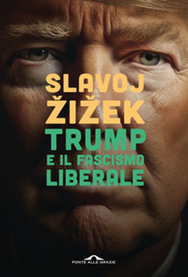 Trump e il fascismo liberale - Librerie.coop Trump e il fascismo liberale - Librerie.coop