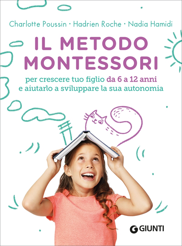 Il Metodo Montessori da 6 a 12 anni - Librerie.coop Il Metodo Montessori da 6 a 12 anni - Librerie.coop
