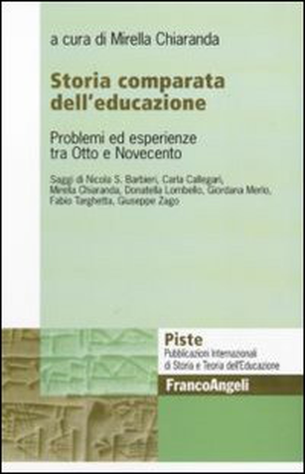 Storia comparata dell'educazione. Problemi ed esperienze tra Otto e Novecento - Librerie.coop Storia comparata dell'educazione. Problemi ed esperienze tra Otto e Novecento - Librerie.coop