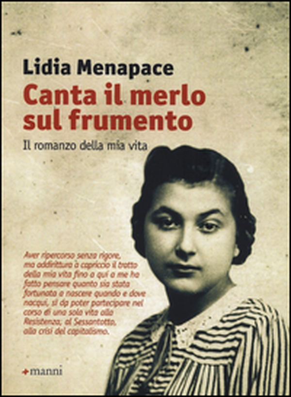 Canta il merlo sul frumento. Il romanzo della mia vita - Librerie.coop Canta il merlo sul frumento. Il romanzo della mia vita - Librerie.coop