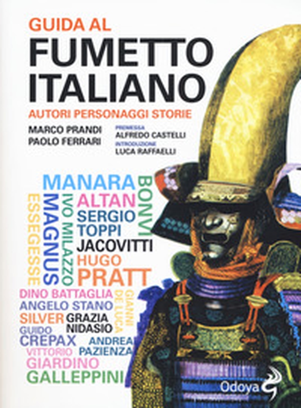 Guida al fumetto italiano. Autori personaggi storie - Librerie.coop Guida al fumetto italiano. Autori personaggi storie - Librerie.coop