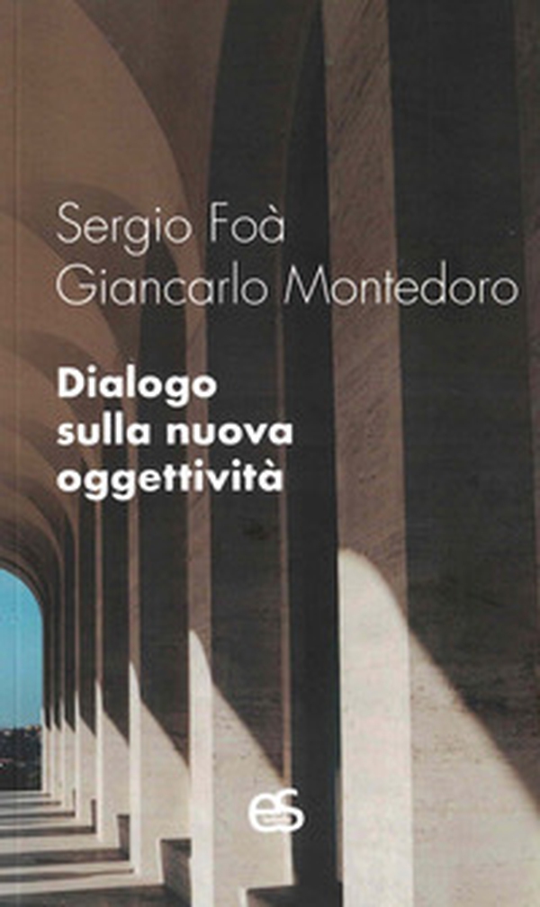 Dialogo sulla nuova oggettività - Librerie.coop Dialogo sulla nuova oggettività - Librerie.coop