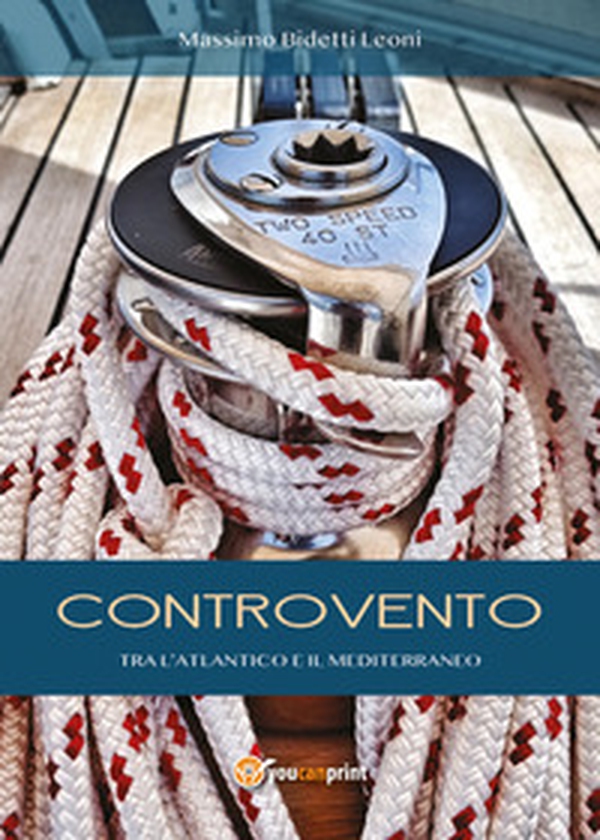 Controvento. Tra l'Atlantico e il Mediterraneo - Librerie.coop Controvento. Tra l'Atlantico e il Mediterraneo - Librerie.coop