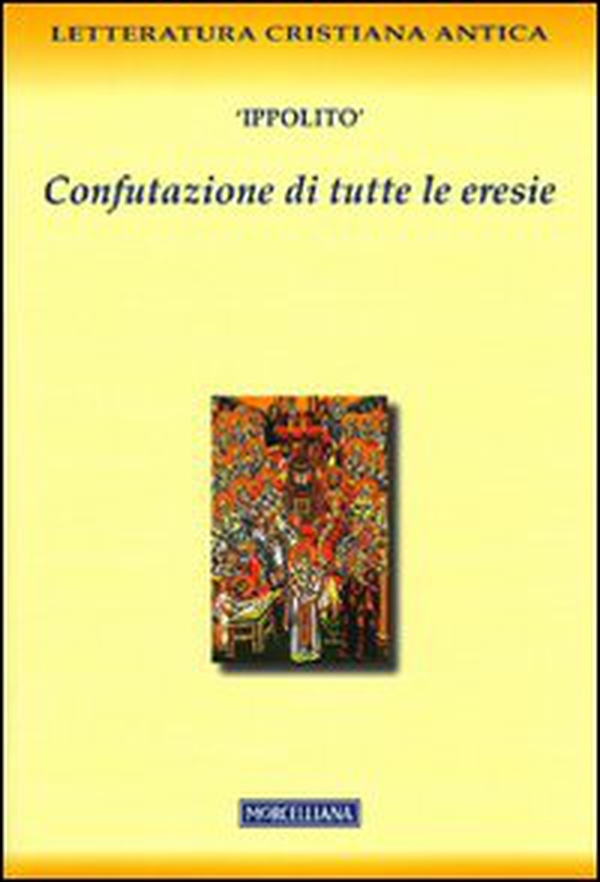 Confutazione di tutte le eresie - Librerie.coop Confutazione di tutte le eresie - Librerie.coop