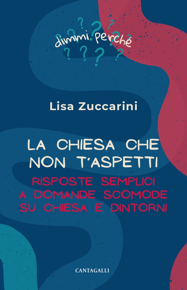 La Chiesa che non t’aspetti - Librerie.coop