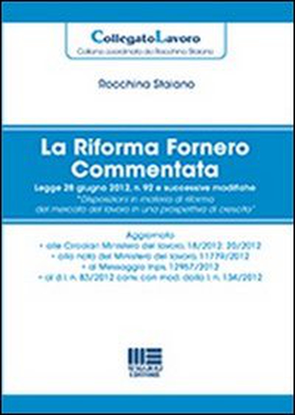 La riforma Fornero commentata - Librerie.coop La riforma Fornero commentata - Librerie.coop