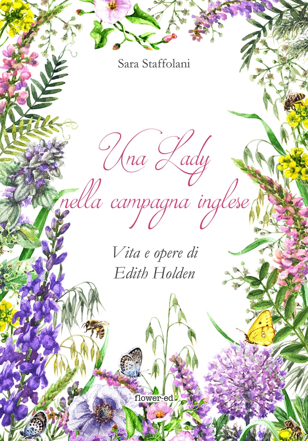 Una Lady nella campagna inglese. Vita e opere di Edith Holden - Librerie.coop