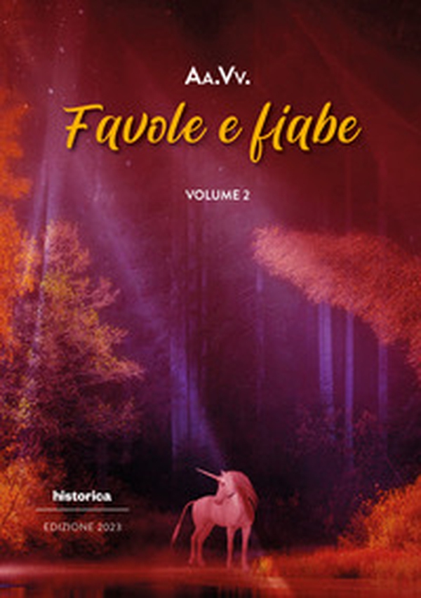 Favole e fiabe 2023 - Vol. 2 - Librerie.coop Favole e fiabe 2023 - Vol. 2 - Librerie.coop