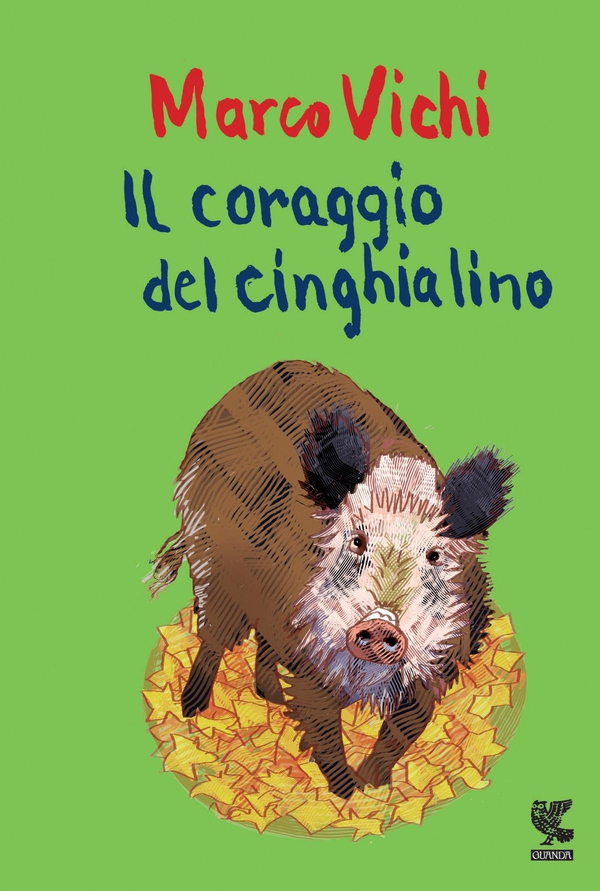 Il coraggio del cinghialino - Librerie.coop Il coraggio del cinghialino - Librerie.coop