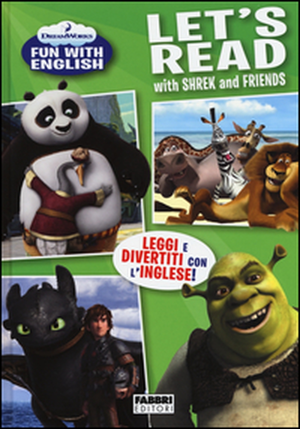 Let's read with Shrek and friends. Dreamworks fun with English - Librerie.coop Let's read with Shrek and friends. Dreamworks fun with English - Librerie.coop