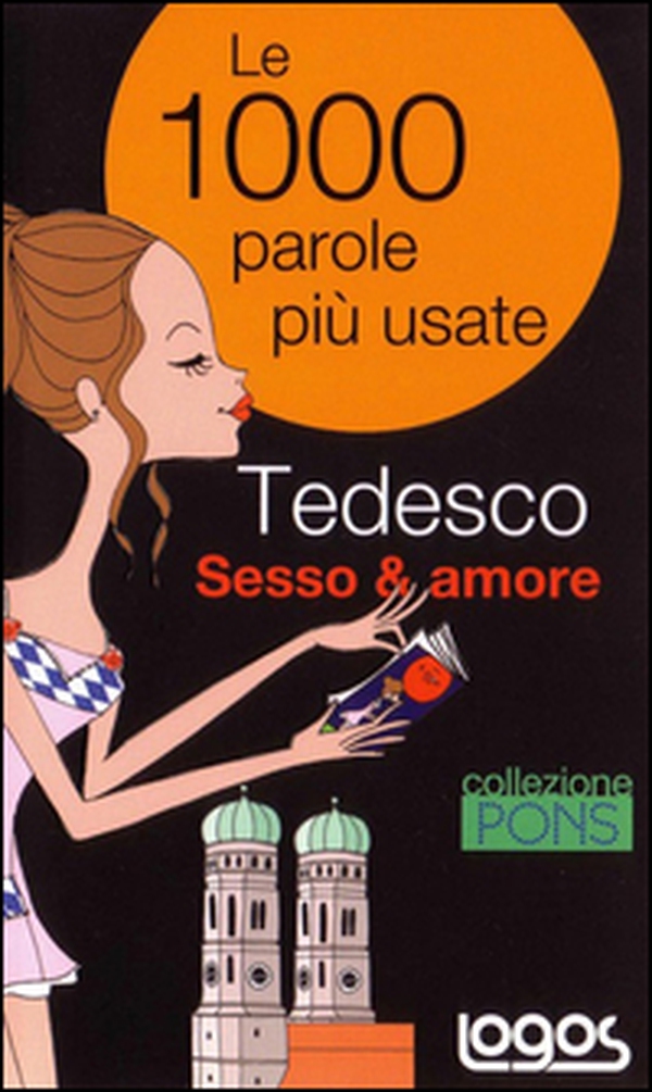 Tedesco. Sesso & amore - Librerie.coop Tedesco. Sesso & amore - Librerie.coop