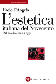 L'estetica italiana del Novecento - Librerie.coop L'estetica italiana del Novecento - Librerie.coop
