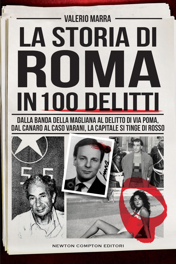 La storia di Roma in 100 delitti - Librerie.coop La storia di Roma in 100 delitti - Librerie.coop