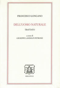 Dell'uomo naturale. Trattato - Librerie.coop