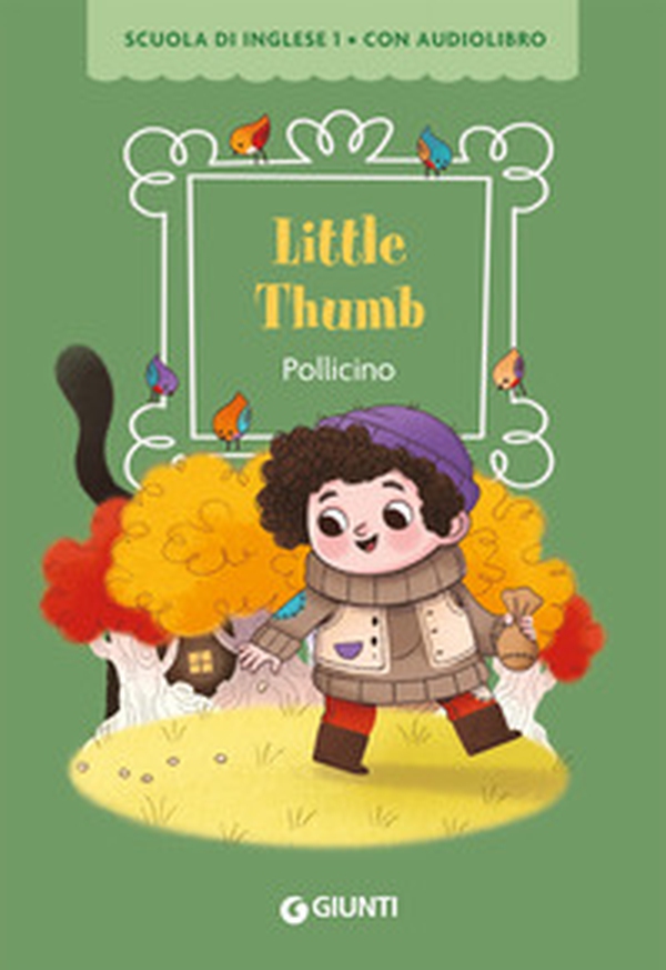 Little Thumb. Pollicino - Librerie.coop