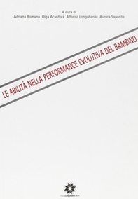Le abilità nella performance evolutiva del bambino - Librerie.coop Le abilità nella performance evolutiva del bambino - Librerie.coop