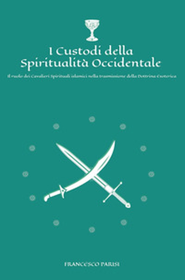I custodi della spiritualità occidentale - Librerie.coop I custodi della spiritualità occidentale - Librerie.coop