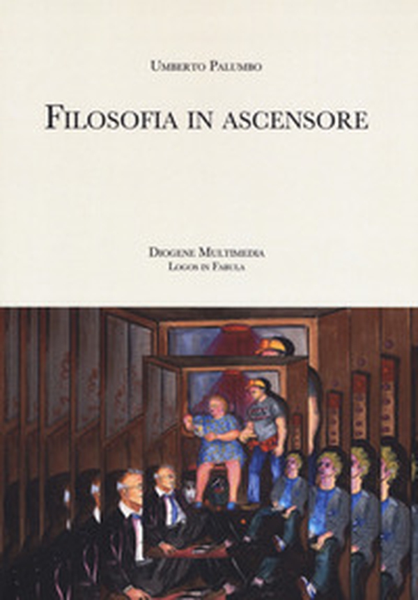 Filosofia in ascensore - Librerie.coop Filosofia in ascensore - Librerie.coop