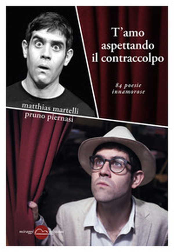 T'amo aspettando il contraccolpo - Librerie.coop T'amo aspettando il contraccolpo - Librerie.coop